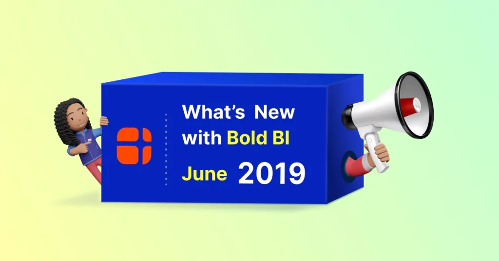 What’s New in Bold BI for June 2019