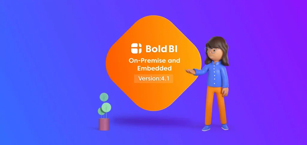 Bold BI On-Premises & Embedded Updates – March 2021