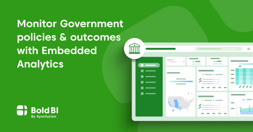 Embedded Analytics for Enhanced Government Policy | Bold BI