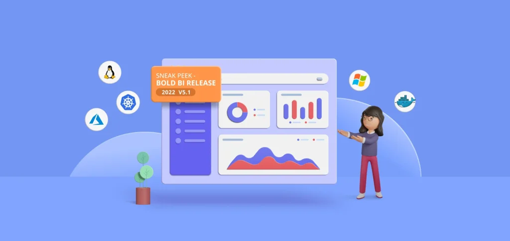 Sneak Peek At Bold BI On-Premises And Embedded Release V5.1