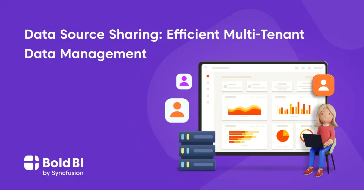 Data Source Sharing: Multitenant Data Management | Bold BI