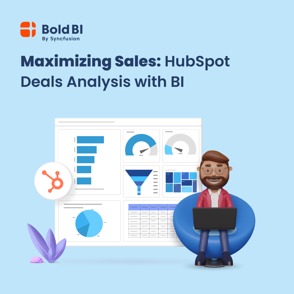 Maximizing Sales: HubSpot Deals Analysis with BI | Bold BI
