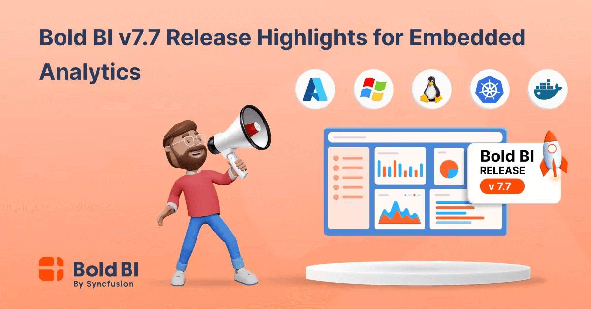 What's New in Bold BI v7.7 Release for Embedded Analytics