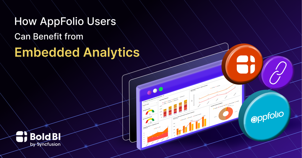 Benefits of Embedded Analytics for AppFolio Users | Bold BI