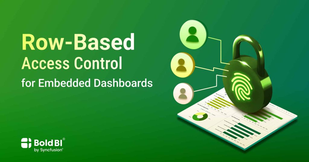 Role-Based Access Control for Embedded Dashboards | Bold BI